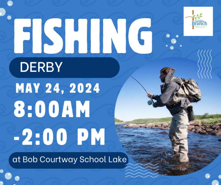May 24th – 2025 Annual Fishing Derby @ Bob Courtway School Lake